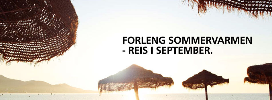 Forleng sommervarmen reis i september